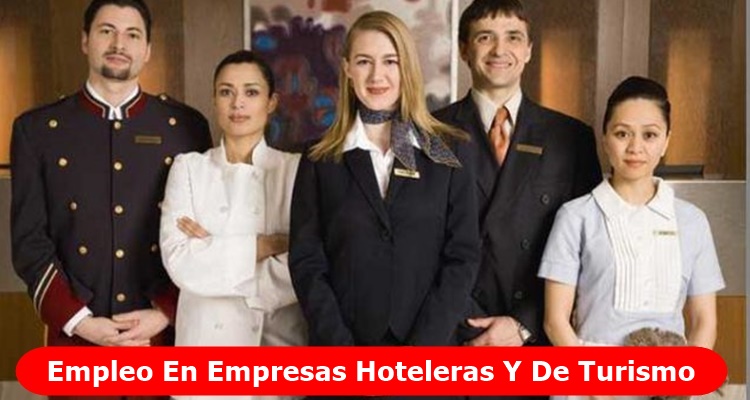Empleo Personal Para Trabajar En Hoteleria Y Turismo 3596